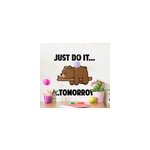 Sticker texte just do it tomorrow
