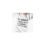 Tee shirt bebe mon père pense qu'il est en charge Tee shirt bebe mon père pense qu'il est en charge