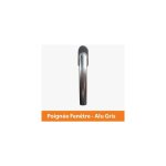 Direct fen�tres - poign�e de fen�tre - alu gris