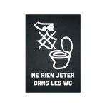 Panneau pvc 'ne rien jeter dans les toilettes' fond noir format a5