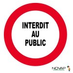 Panneau interdit au public - rigide 180mm - 4041599