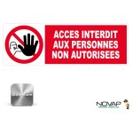 Panneau accs interdit aux personnes non autorises - alu 450x150mm - 4011011