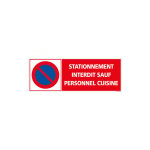 Panneau interdiction de stationner sauf personnel cuisine (l0277) - adh�sif - 350 x 125 mm
