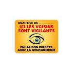 Panneau quartier personnalisable ici nos voisins sont vigilants gamme bretagne classe 1 (vg0006) - 650 ...