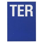 Plaque de signalisation ter, marquage blanc sur fond bleu, panneau pvc adhsif, 65x90mm - thirard