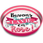 Plateau m�tallique la vie en rose
