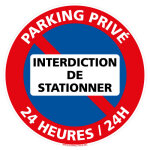 Signaletique. biz france - panneau parking priv�, interdiction de stationner - 24 heures / 24h - plastique ...