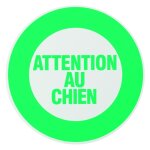 Plaque signaltique d. 180mm 'attention au chien' avec adhsif - thirard