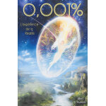 0, 001 l'exp�rience de la r�alit� (broch�)