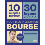 10 minutes par jour pour apprendre � bien investir en bourse (broch�)