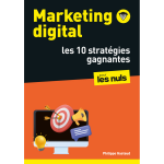10 strat�gies : marketing digital pour les nuls (poche)