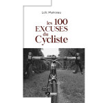 Les 100 excuses du cycliste (broch�)