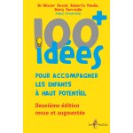 100 id�es + pour accompagner les enfants � haut potentiel (broch�)