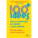 100 + ides pour accompagner les enfants  haut potentiel - changeons notre regard sur ces enfants  ...