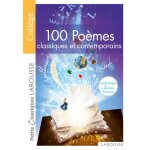 100 pomes classiques et contemporains - anthologie de la posie franaise (poche)