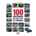 Les 100 voitures qui ont fait la france (reli�)