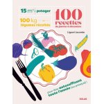 15 m de potager, 100 kilos de lgumes rcolts, 100 recettes de janvier  dcembre (broch)