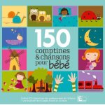 150 comptines & chansons pour bb