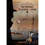 150 énigmes d'arsène lupin (broché) 150 énigmes d'arsène lupin (broché)