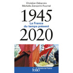 1945 - 2020 - la france du temps pr�sent (poche)