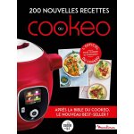 200 nouvelles recettes au cookeo - après la bible du cookeo, le nouveau best - seller ! (relié) 200 nouvelles recettes au cookeo - après la bible du cookeo, le nouveau best - seller ! (relié)