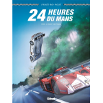 24 heures du mans - 1999 - le choc des titans (bd)
