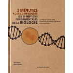3 minutes pour comprendre les 50 notions fondamentales de la biologie (reli�)
