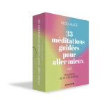 33 m�ditations guid�es pour aller mieux (coffret)