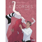 47 cordes - premire partie - premire partie (bd)
