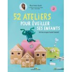 52 ateliers pour veiller ses enfants - (et les occuper toute l'anne) (broch)