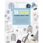 56 pi�ces d'�tude couture avec gammes de montage et patrons (broch�)