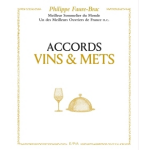 Accords vins et mets, selon faure - brac (reli�)
