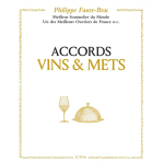 Accords vins et mets, selon faure - brac (reli�)