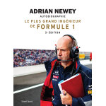 Adrian newey, autobiographie - 2e édition - le plus grand ingénieur de formule 1 (broché) Adrian newey, autobiographie - 2e édition - le plus grand ingénieur de formule 1 (broché)