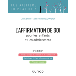 L'affirmation de soi pour les enfants et les adolescents - 2e �d. (broch�)