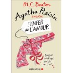 Agatha raisin enquête 11 - l'enfer de l'amour (grand format) Agatha raisin enquête 11 - l'enfer de l'amour (grand format)