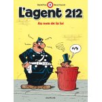 L'agent 212 - tome 2 - au nom de la loi (bd)