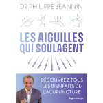 Les aiguilles qui soulagent - tous les bienfaits de l'acupuncture (broch�)