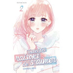 Toutes les raisons de s'aimer - tome 2 (vf) (manga)