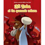 Ali baba et les quarante voleurs - d'apr�s un conte des mille et une nuits (broch�)