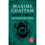 L'alliance des trois (autre - monde, tome 1) (poche)