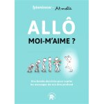 All moi m'aime ? - une bande dessine pour apprendre  capter les messages de l'univers et des guides ...