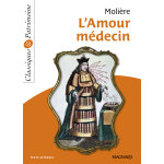 L'amour médecin - classiques et patrimoine (broché) L'amour médecin - classiques et patrimoine (broché)