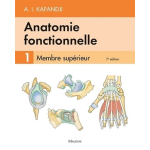 Anatomie fonctionnelle. t1, 7e éd. (broché) Anatomie fonctionnelle. t1, 7e éd. (broché)