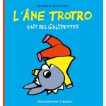 L'�ne trotro fait des galipettes (jeunesse)