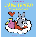 L'�ne trotro fait ce qu'il lui pla�t (jeunesse)