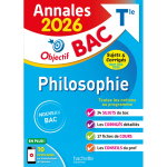 Annales objectif bac 2026 - philosophie tle - sujets et corrig�s (broch�)