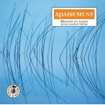 Apaisement : m�lodies du silence des bols chantants tib�tains