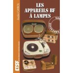 Les appareils bf � lampes (broch�)