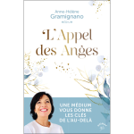 L'appel des anges - une m�dium vous donne les cl�s de l?au - del� (broch�)